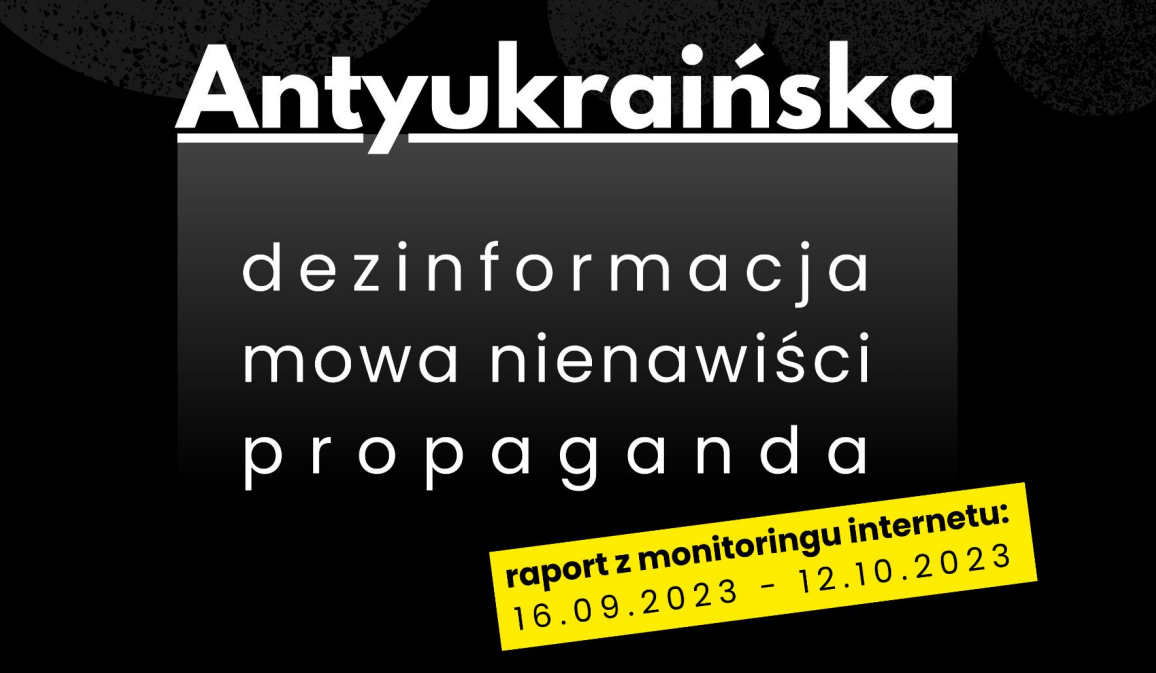 Antyukraińska dezinformacja. 6. Raport z monitoringu internetu